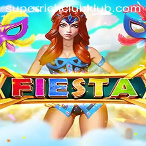 Exploring the Thrills of Fiesta in the Realm of SUPERRICHCLUB